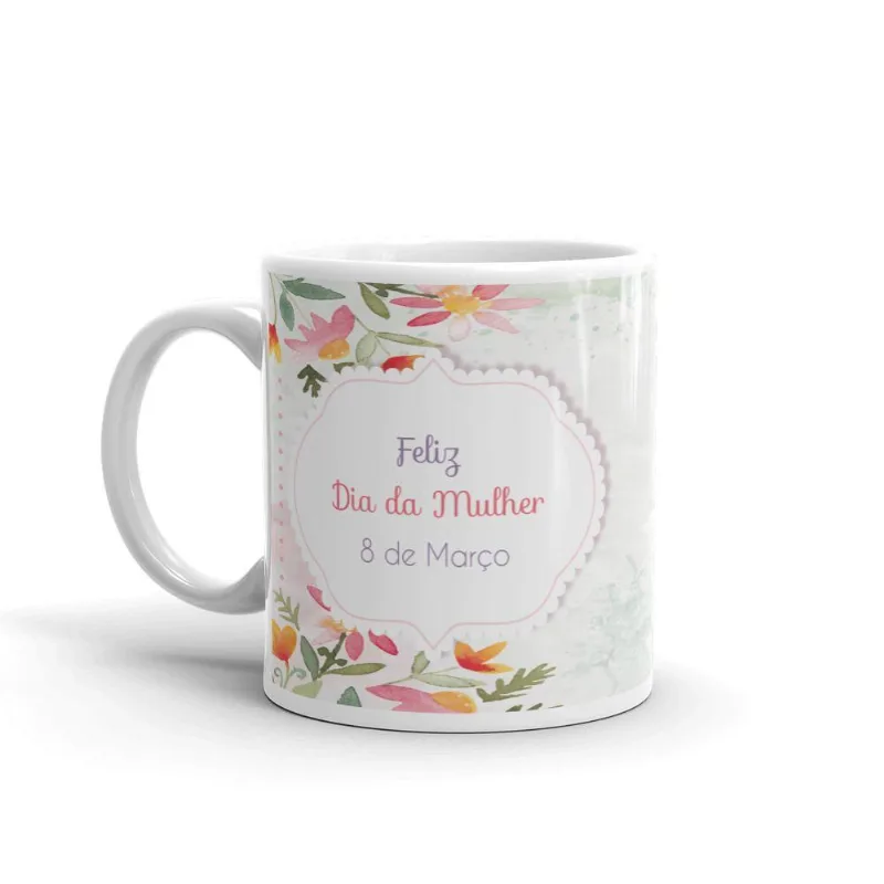 Caneca Presente Dia da Mulher Mod 01