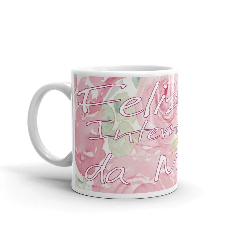 Caneca Presente Dia da Mulher Mod 07
