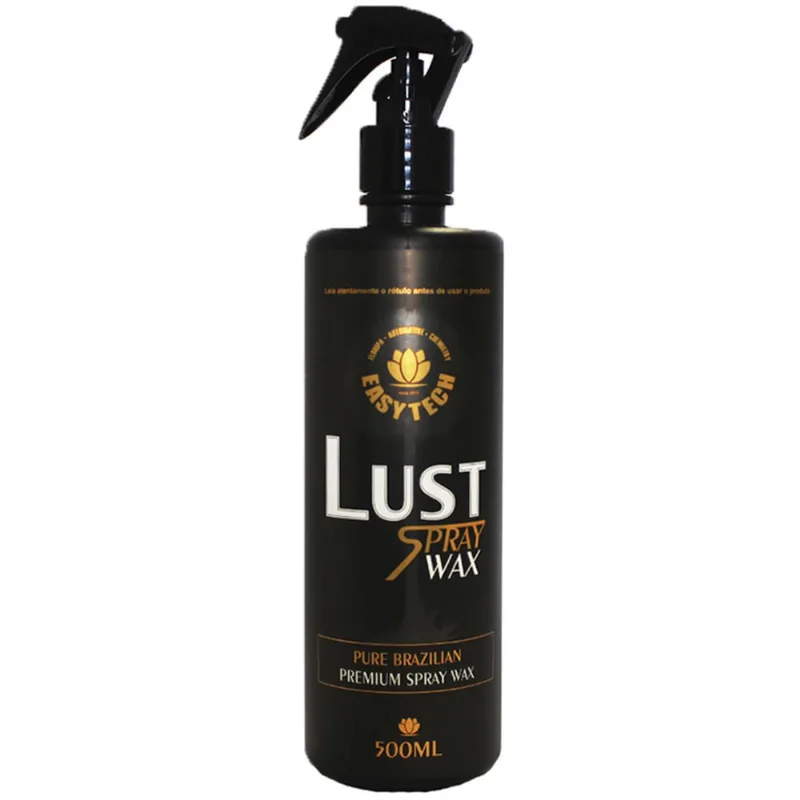 Cera Líquida Automotiva Lust Spray Wax Easytech Com Borrifador Hidrorrepelência Polímero SiO2 500ml
