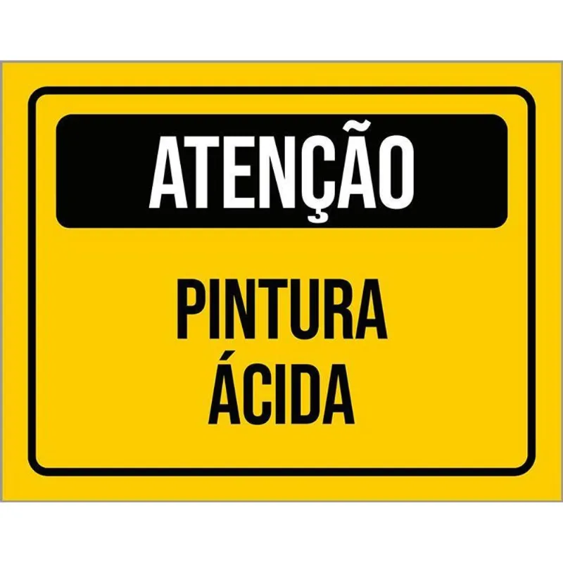 Placa De Sinalização - Atenção Pintura Ácida 18x23