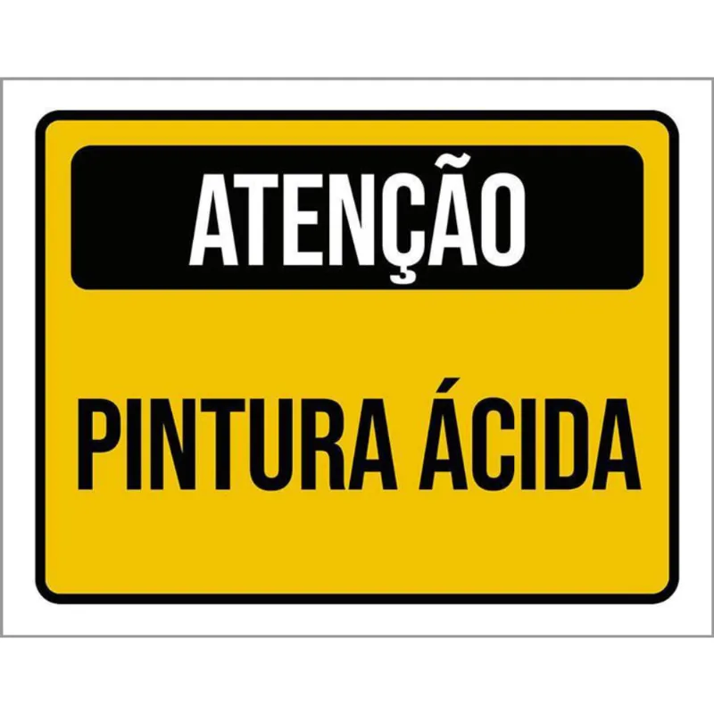 Placa Atenção Pintura Ácida 18X23