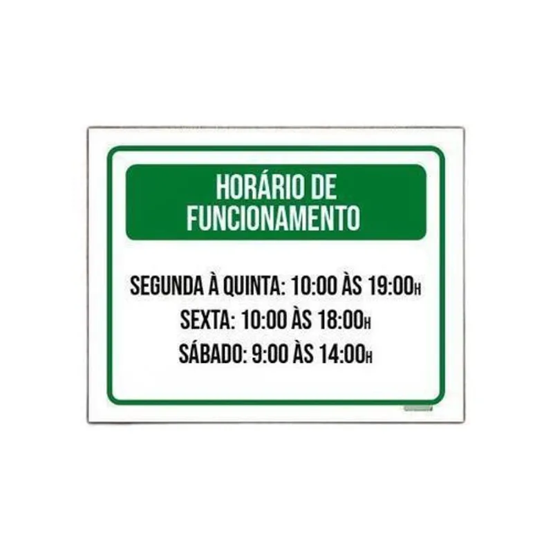 Kit 10 Placa Verde Horário Funcionamento Seg Qui Sex Sab