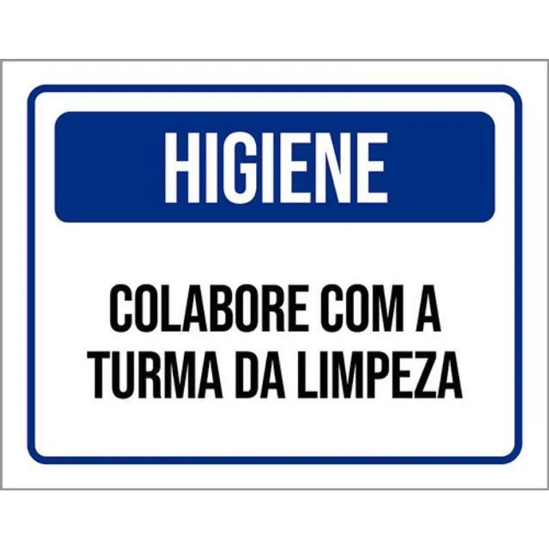Kit 3 Placas Higiene Colabore Com Turma Da Limpeza