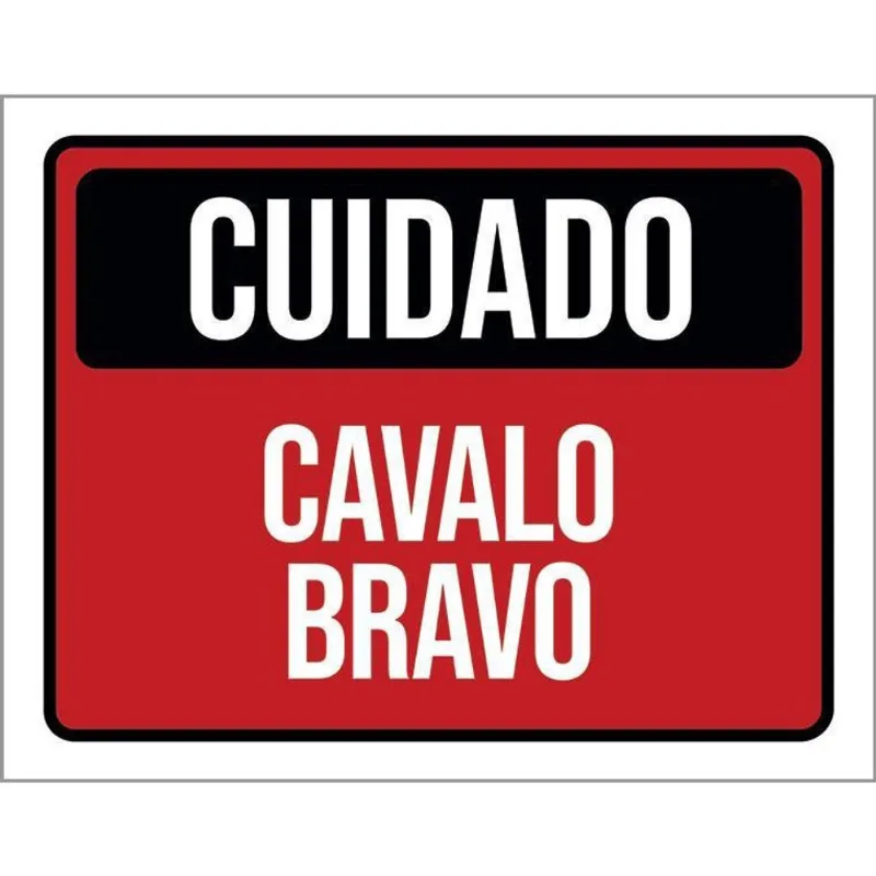 Kit 3 Placas Cuidado Cavalo Bravo