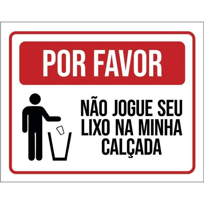 Kit 3 Placas Por Favor Não Jogue Lixo Na Calçada