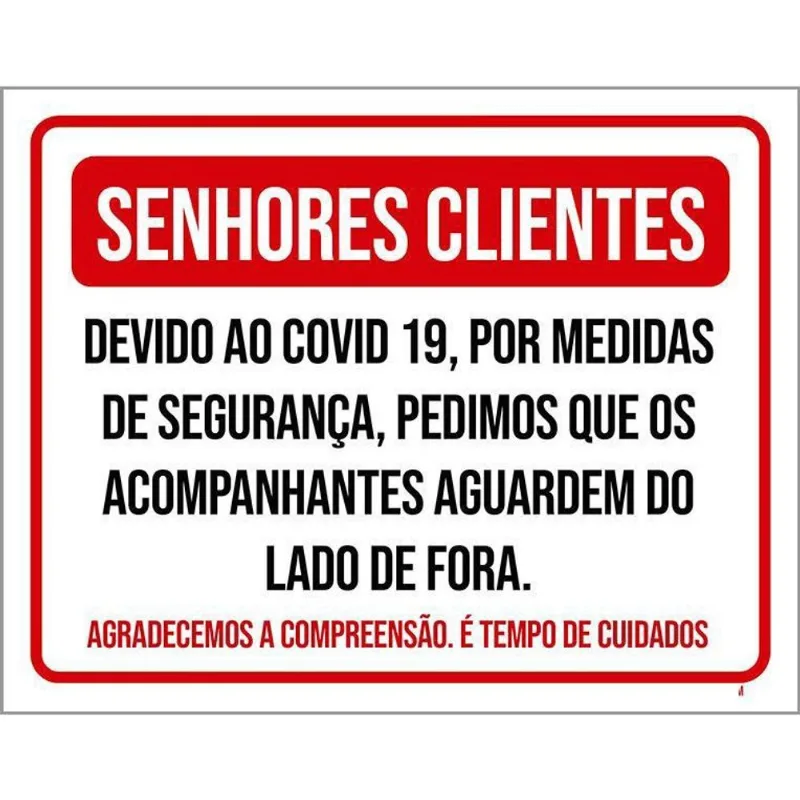 Kit 3 Placas Senhores Clientes Acompanhantes Lado De Fora