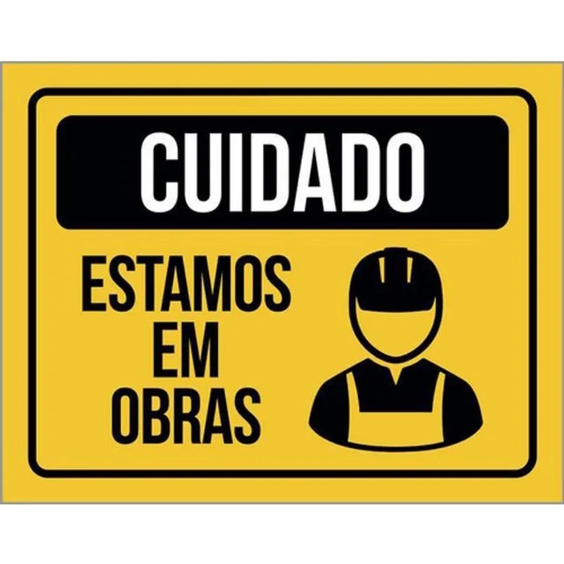Kit 10 Placas De Cuidado Estamos Em Obras 36X46