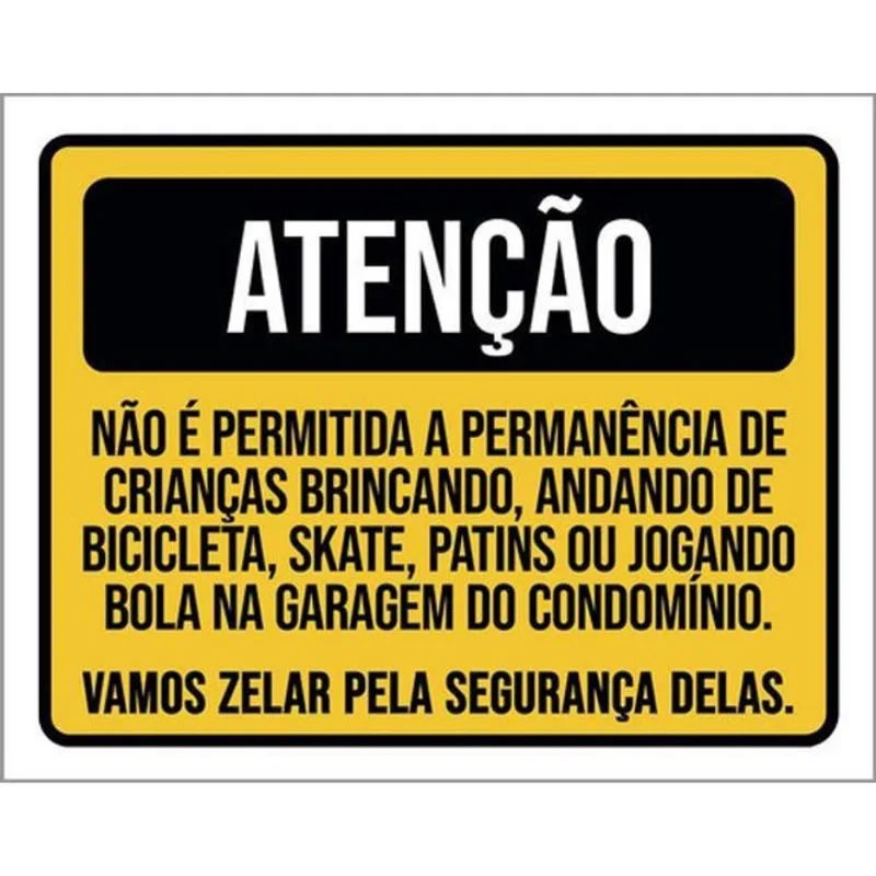 Kit 10 Placas Atenção Não Permitida Crianças Garagem 36X46