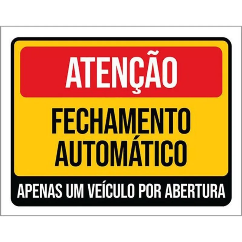 Kit 10 Placas Atenção Fechamento Automático 36X46