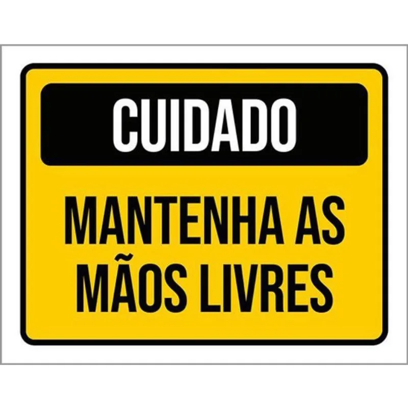 Kit 10 Placas Cuidado Mantenha Mãos Livres 36X46