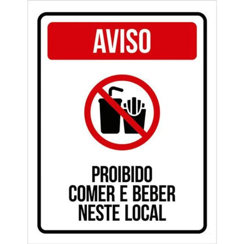 Kit 10 Placas Aviso Proibido Comer Beber Neste Local 36X46