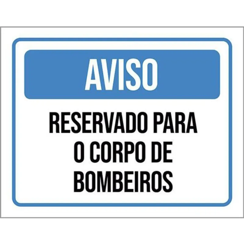 Kit 10 Placas Aviso Reservado Para Corpo De Bombeiros 36X46