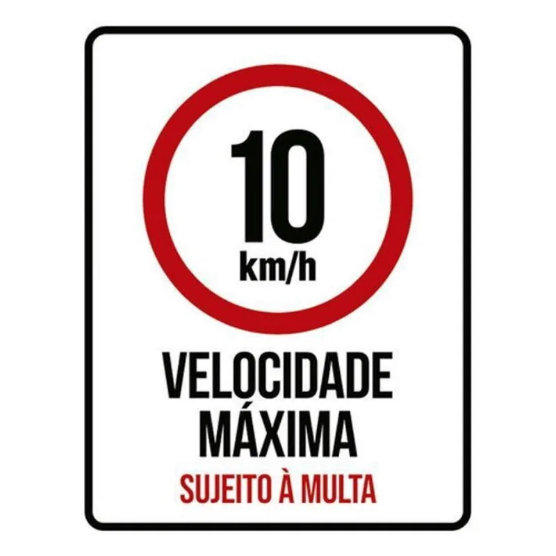 Kit 10 Placas 10Km Velocidade Máxima Multa 36X46