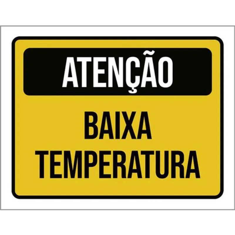 Kit 10 Placas Atenção Baixa Temperatura 36X46
