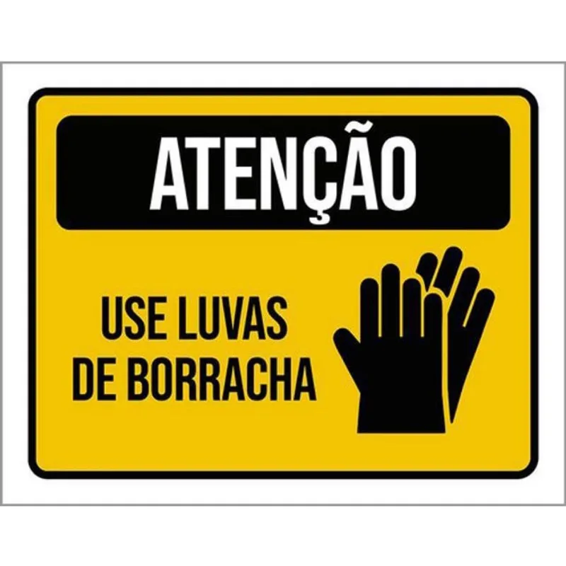 Kit 10 Placas Atenção Use Luvas De Borracha 36X46