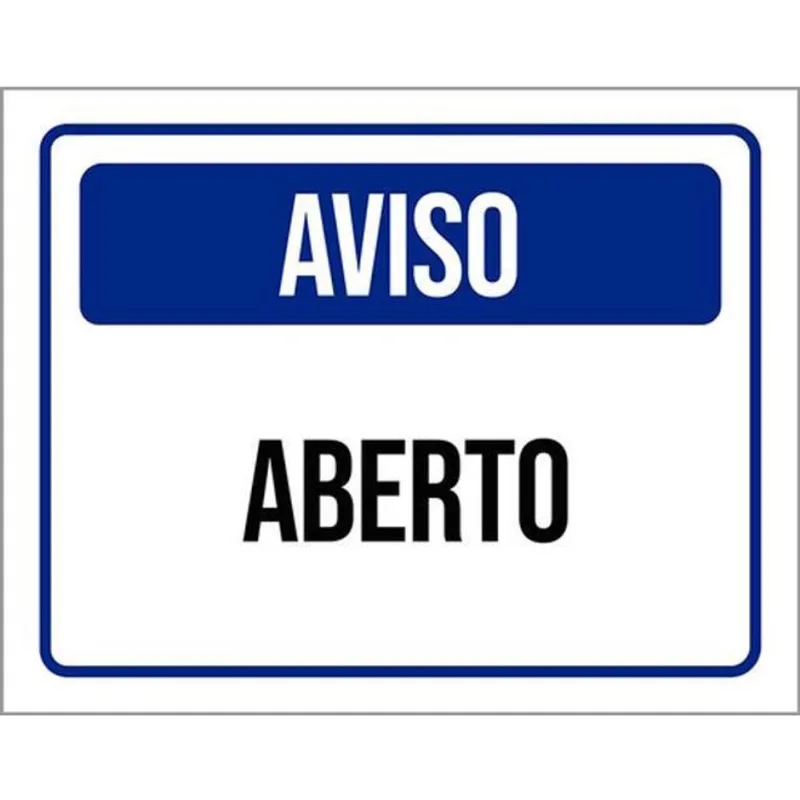 Kit 10 Placas De Aviso Aberto 36X46