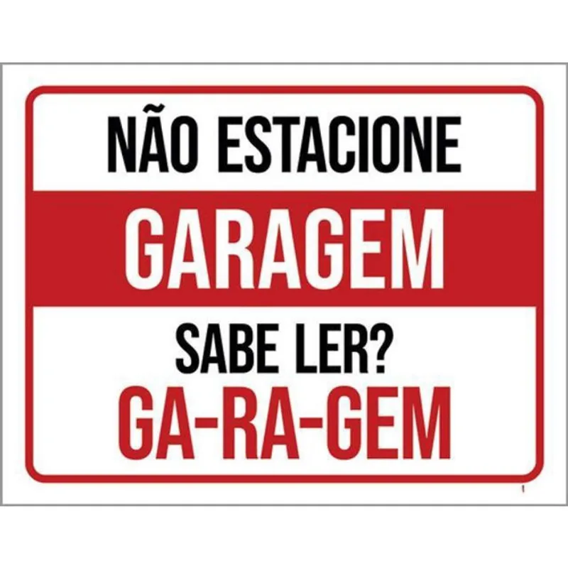 Kit 10 Placas De Garagem Não Estacione Sabe Ler 36X46
