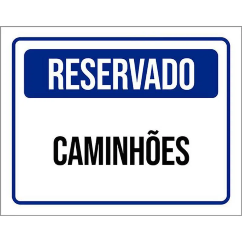Kit 10 Placas De Reservado Caminhões 36X46