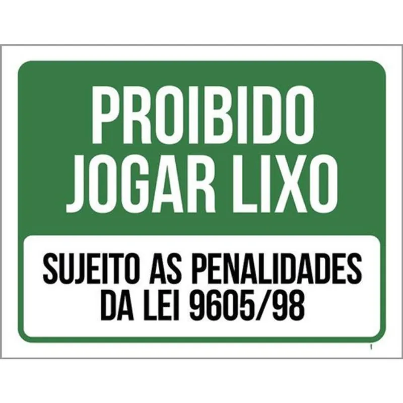 Kit 10 Placa Jogar Lixo Sujeito Penalidades Da Lei 36X46
