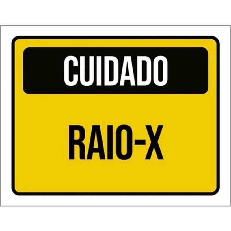Kit 10 Placas Cuidado Raio-X Amarelo 36X46