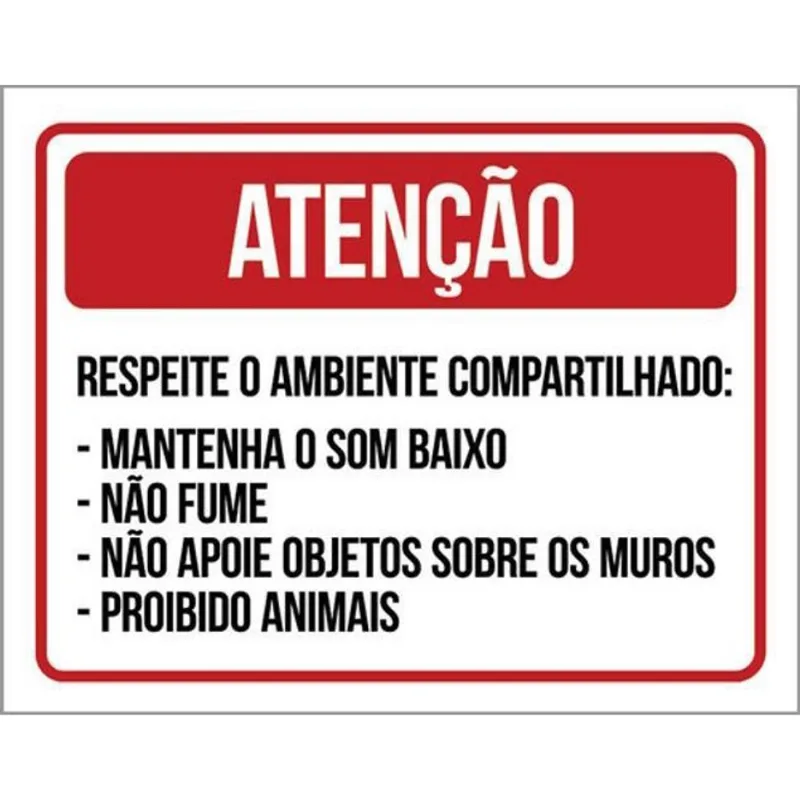 Kit 10 Placas Atenção Ambiente Compartilhado Regras 36X46