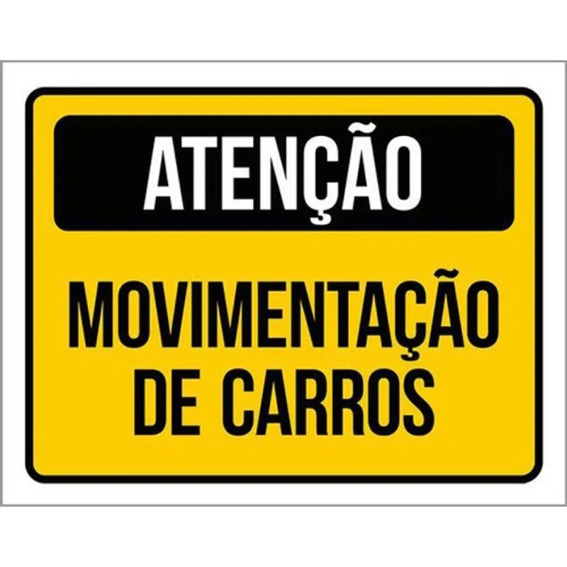 Kit 10 Placas De Atenção Movimentação Carros 36X46