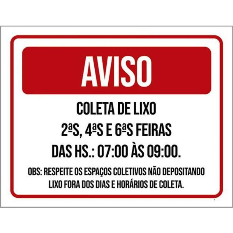 Kit 10 Placas Aviso Coleta Lixo Vermelha 36X46