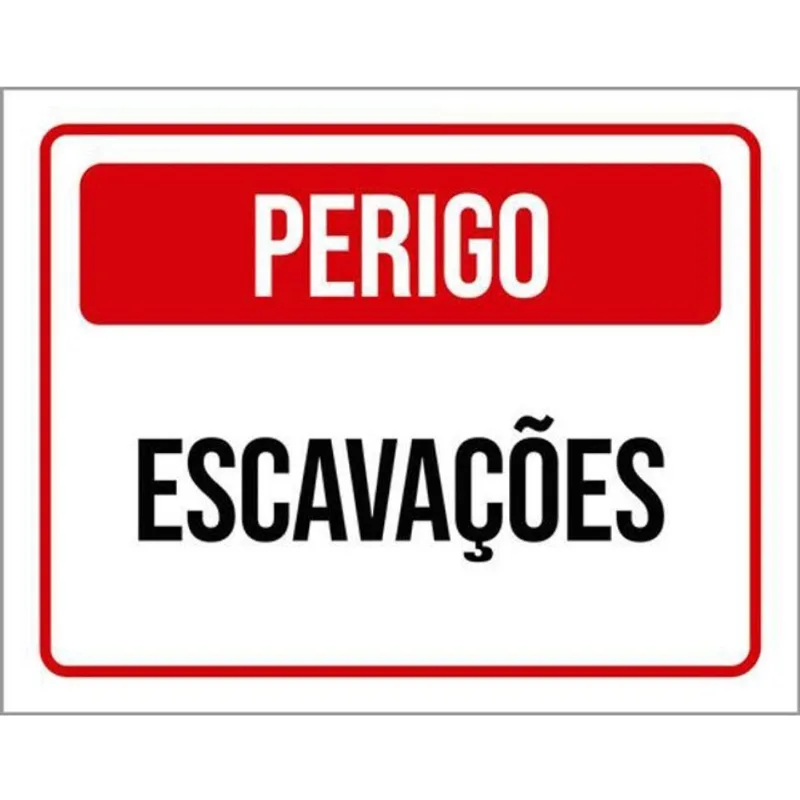 Kit 10 Placas De Atenção Perigo Escavações 36X46