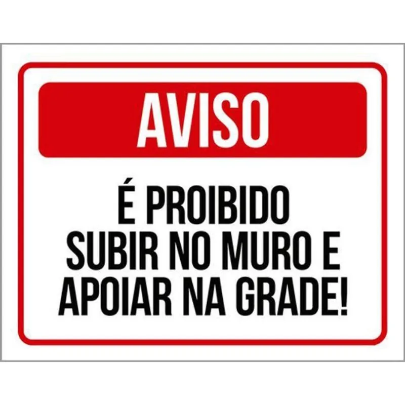 Kit 10 Placa é Subir No Muro E Apoiar Na Gra 36X46