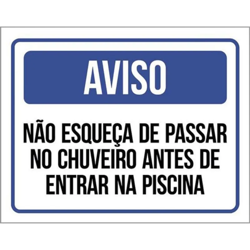 Kit 10 Placa Esqueça Chuveiro Antes Entrar Piscina 36X46