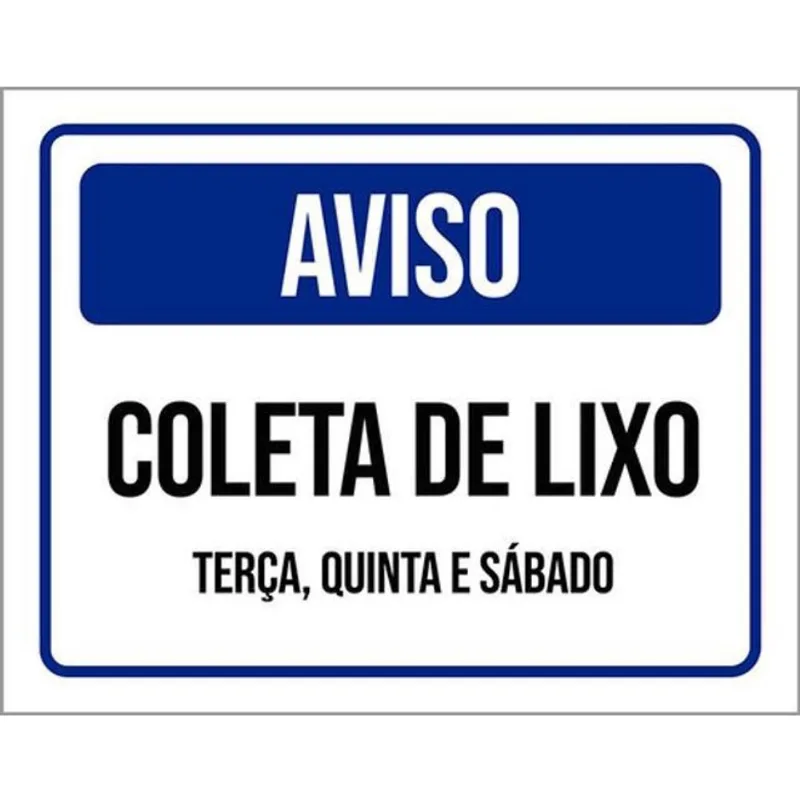 Kit 10 Placas Aviso Coleta De Lixo 36X46