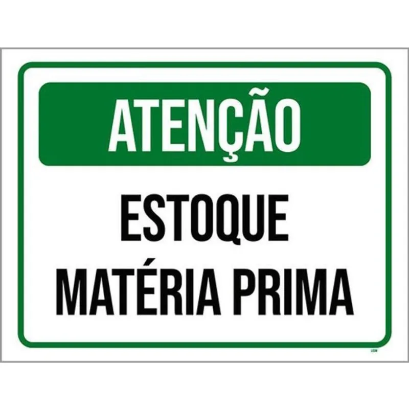 Kit 10 Placas Atenção Estoque Matéria Prima 36X46