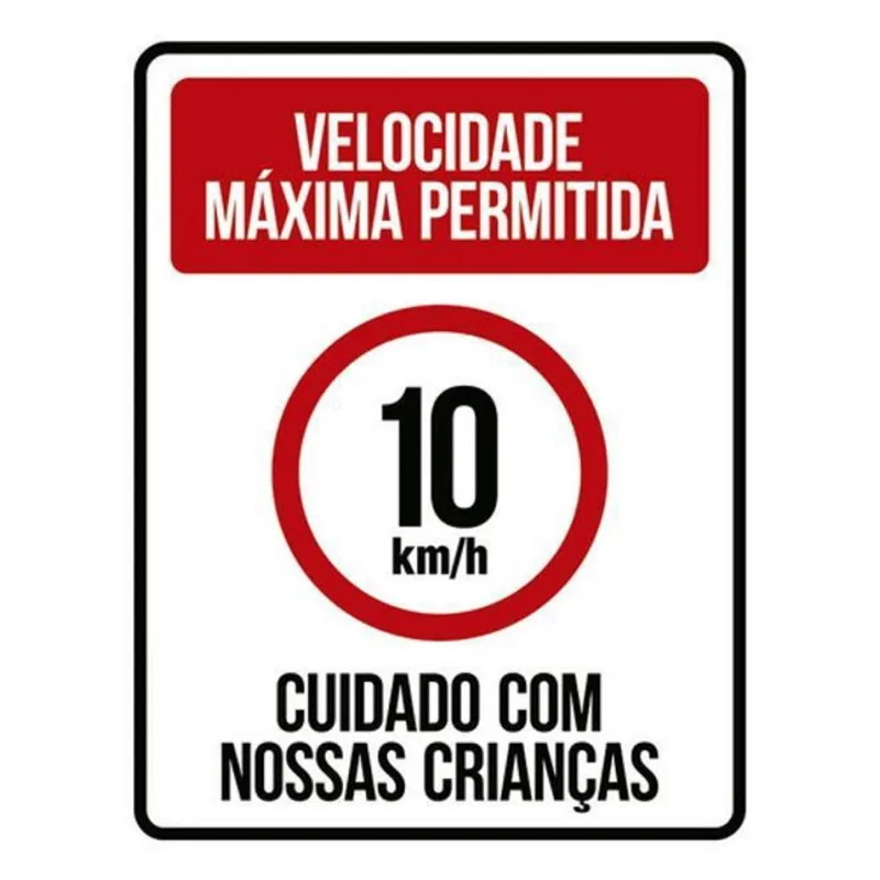 Kit 10 Placa Velocida Máxima Permitida 10Km Crianças 36X46