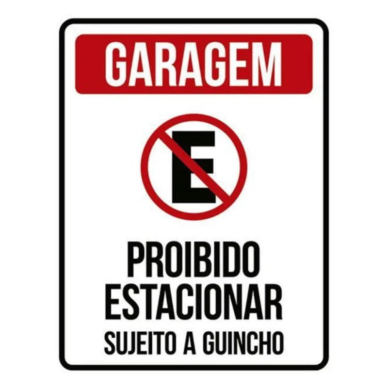 Kit 10 Placa Garag Estacional Sujeito Guincho 36X46