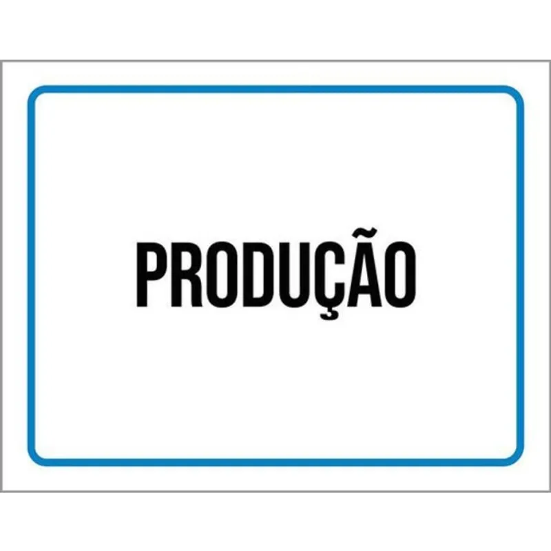 Kit 10 Placas Ambiente Setor Produção 36X46