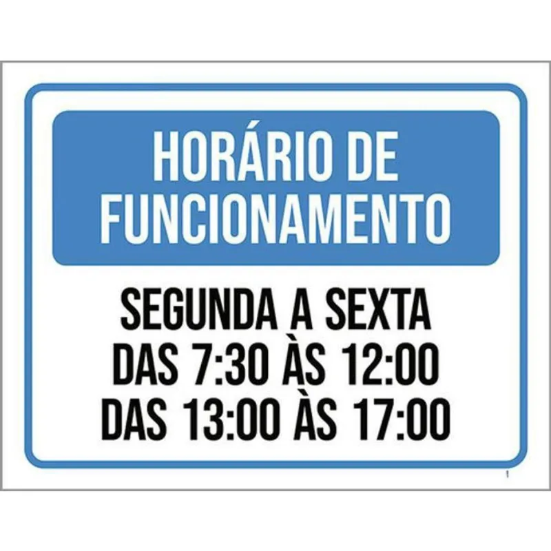 Kit 10 Placa Horário Funcionamento Segunda Sexta 7 A 1236X46