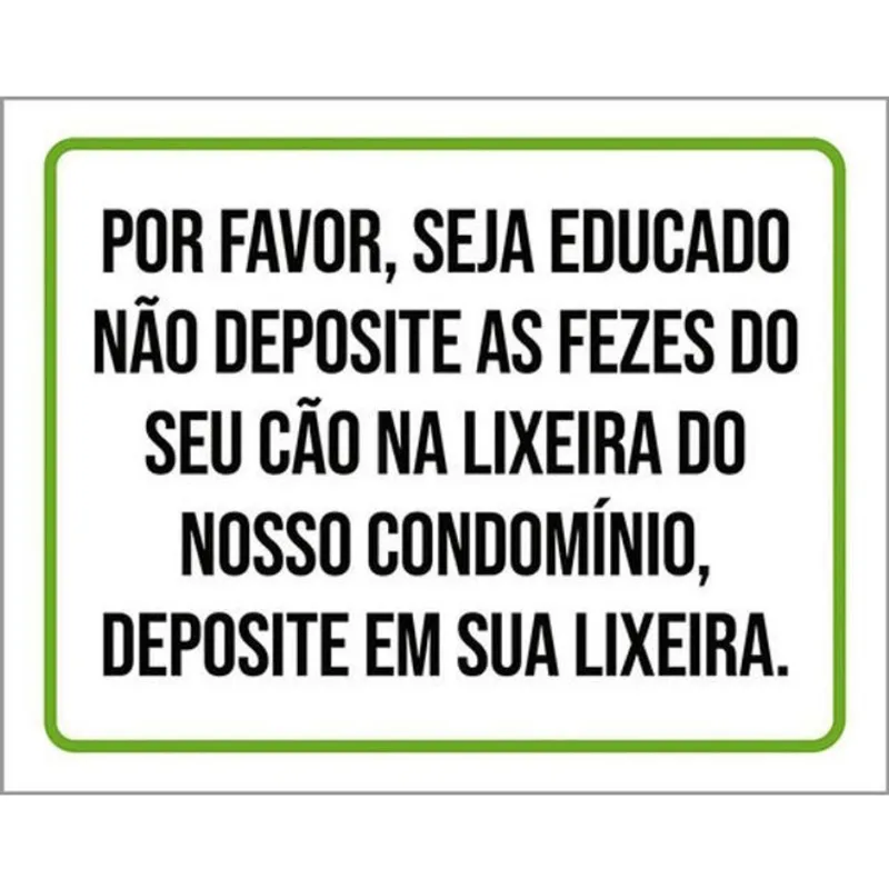 Kit 10 Placa Seja Educado Deposite Fezes Do Seu Cão 36X46