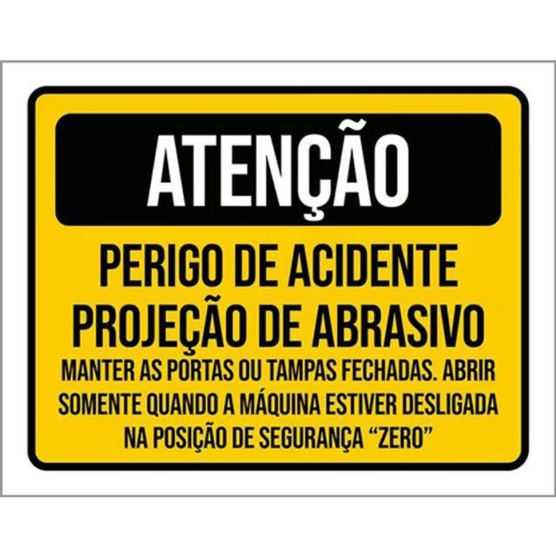 Kit 10 Placa Perigo Acidente Projeção Abrasivo 36X46