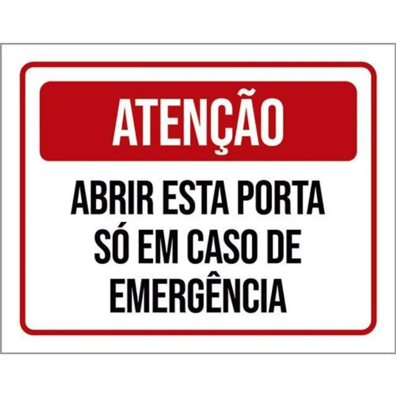 Kit 10 Placa Abrir Porta Só Caso Emergência 36X46