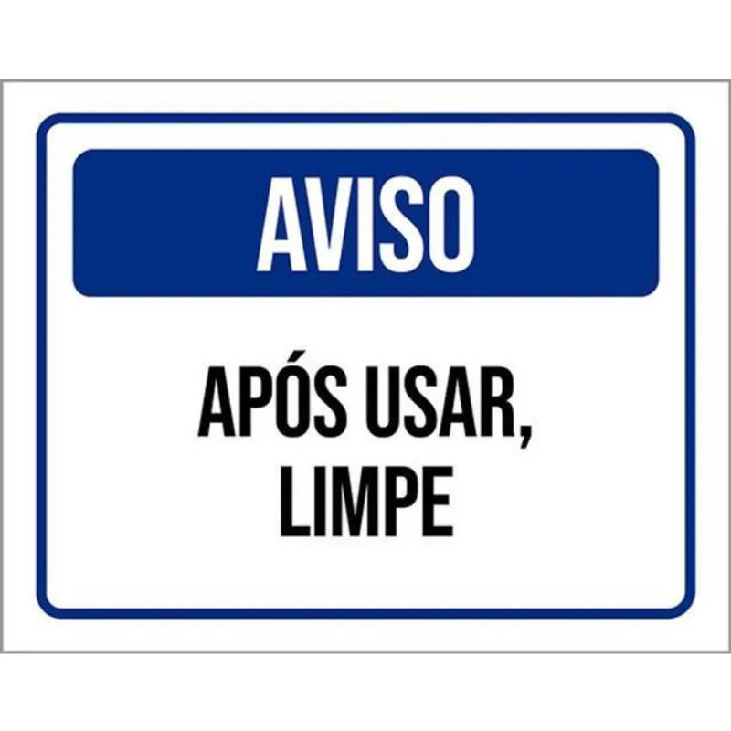 Kit 10 Placas Aviso Após Usar Limpe Azul 36X46