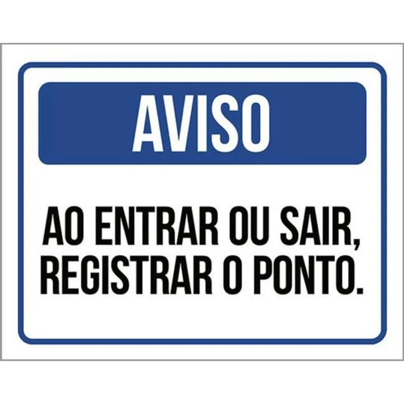 Kit 10 Placas Aviso Entrar Sair Registrar O Ponto 36X46