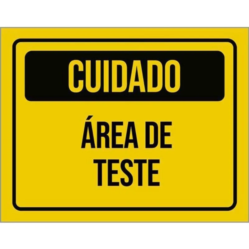Kit 10 Placas Cuidado Área De Teste Amarelo 36X46