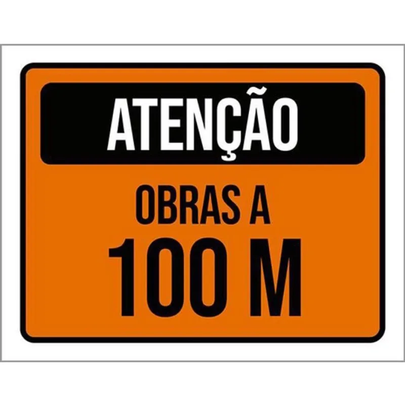 Kit 10 Placas De Atenção Obras A 100 Metros 36X46