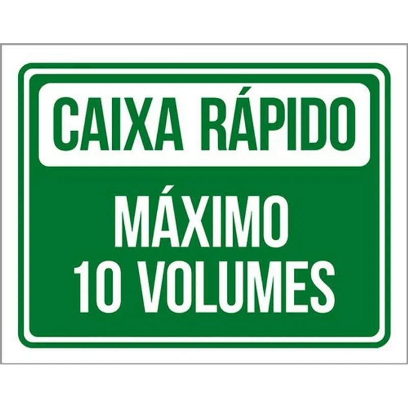 Kit 3 Placas Verde Caixa Rápido Máximo 10 Volumes 36x46