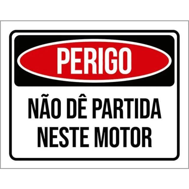 Kit 3 Placas Perigo Não Dê Partida Neste Motor 36X46 - Não Disponível - Agro, Indústria E Comércio
