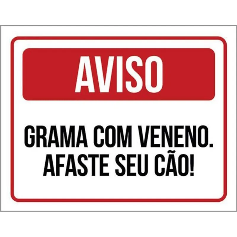 Kit 10 Placas Aviso Grama Com Veneno Afaste Seu Cão 36X46