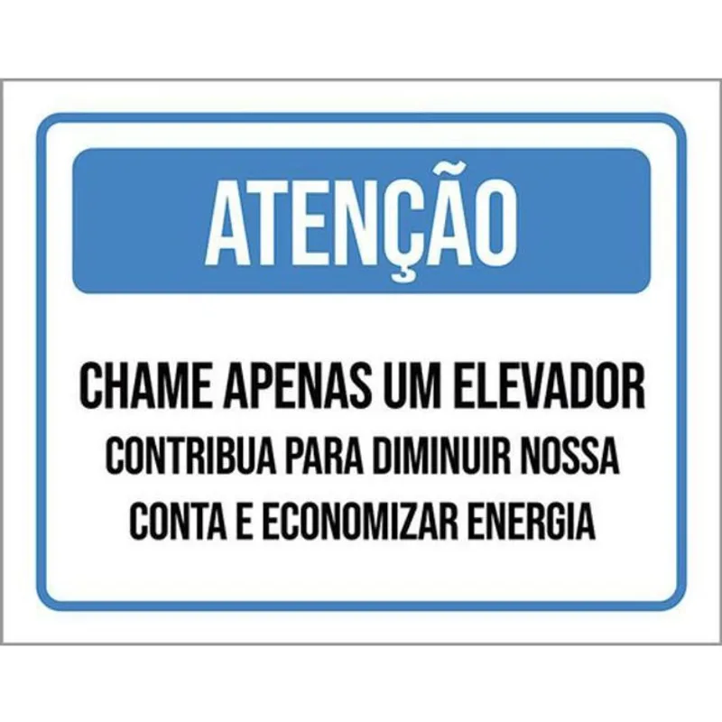 Kit 10 Placa Chame Elevador Contribua Conta Energia 36X46