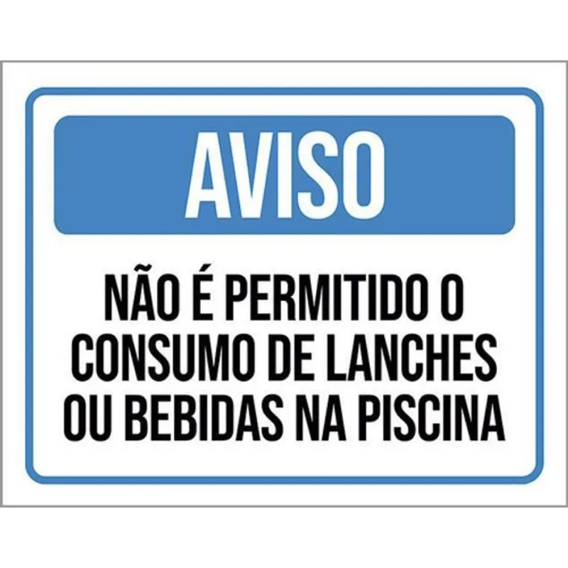 Kit 10 Placa Permitido Consumo Lanches Piscina 36X46