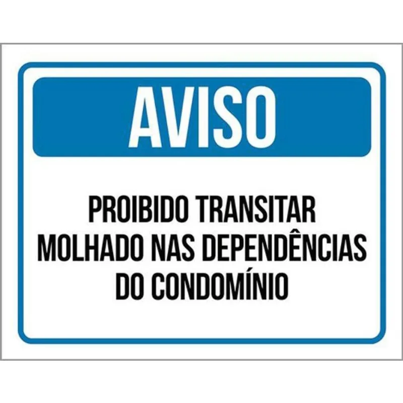 Kit 10 Placa Transitar Molhado Condomínio 36X46