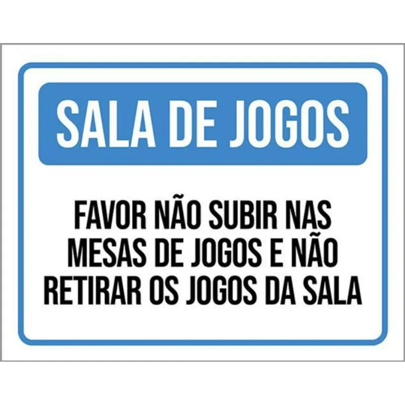 Kit 3 Placas Sala Jogos Não Subir Mesas Retirar Jogos 36x46